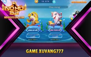 Giới thiệu thông tin về game Xuvang777